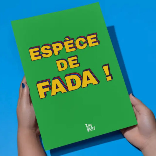 Affiche Espèce de Fada
