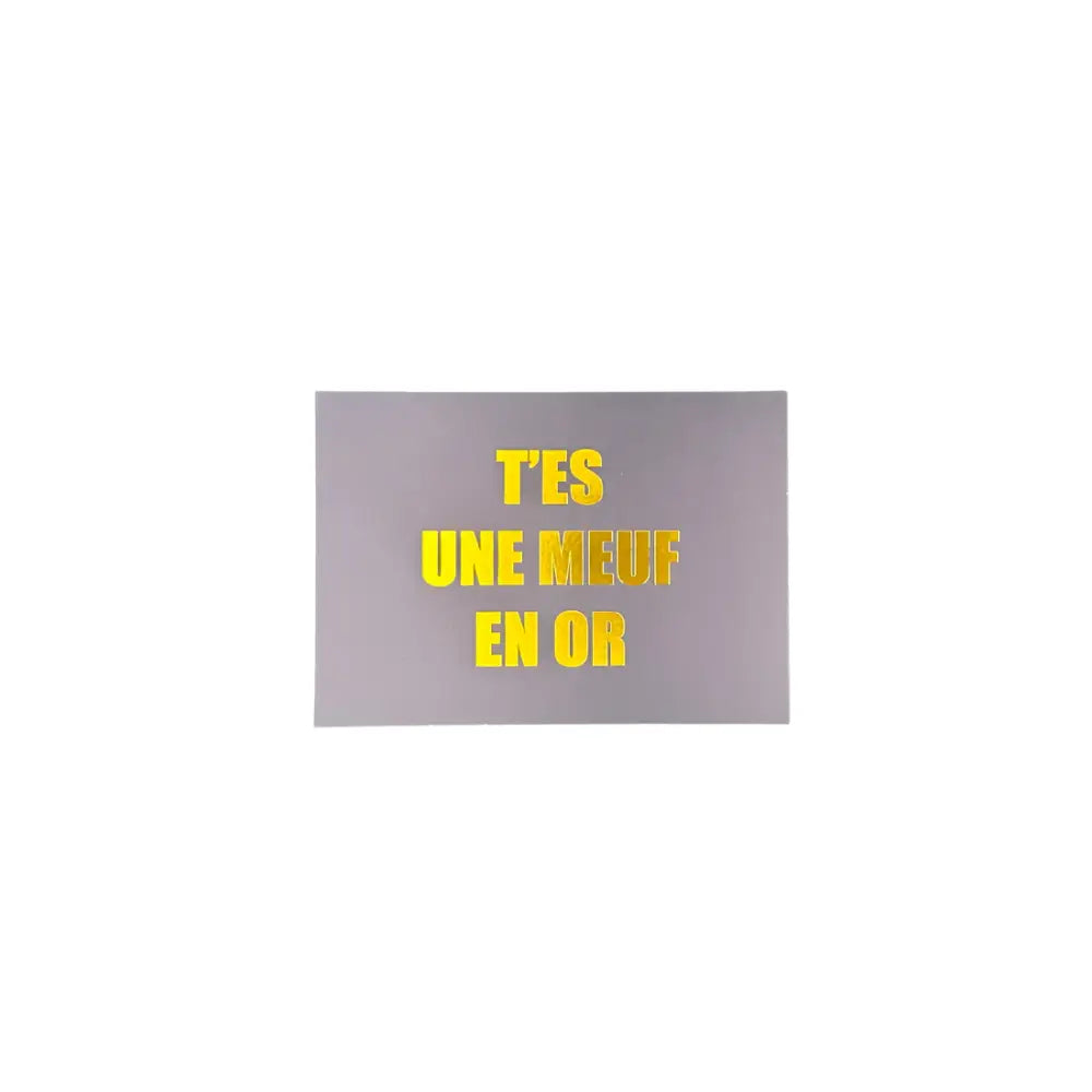 Carte Meuf en or