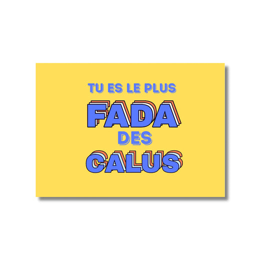 Affiche jaune vif avec texte bleu 3D ludique et bonne humeur FADA des CALUS