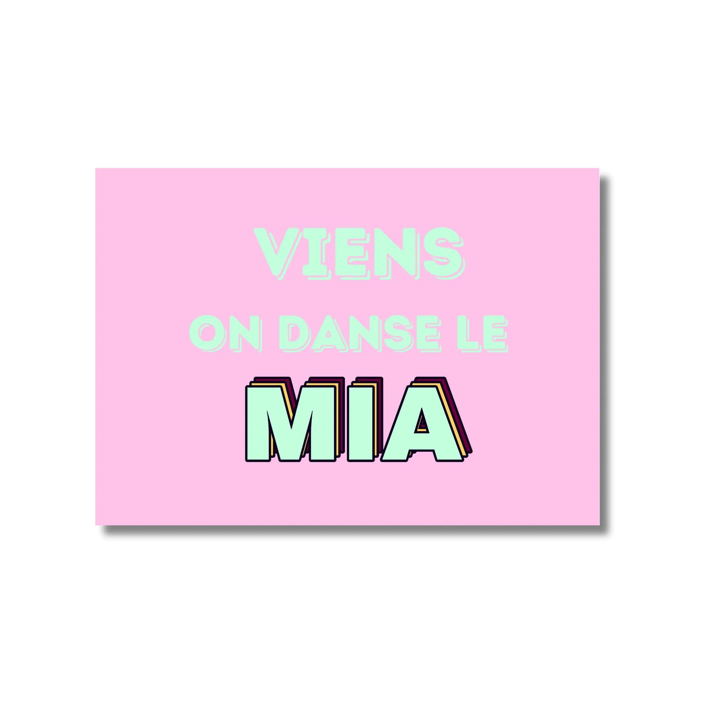 Carte postale Viens on danse le MIA poster rose avec texte vert menthe