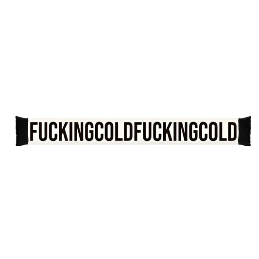 Écharpe Fucking Cold avec texte humoristique fucking cold et bords effilochés noirs