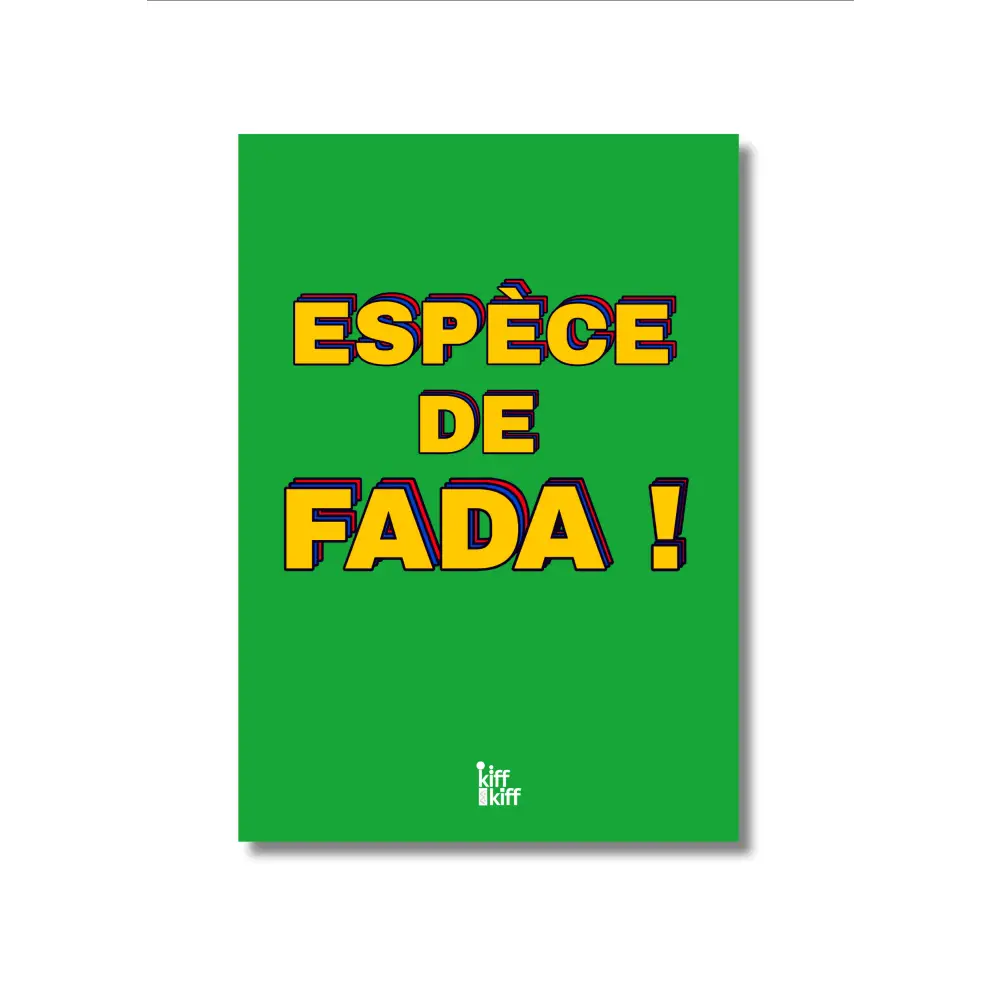 Affiche Espèce de Fada