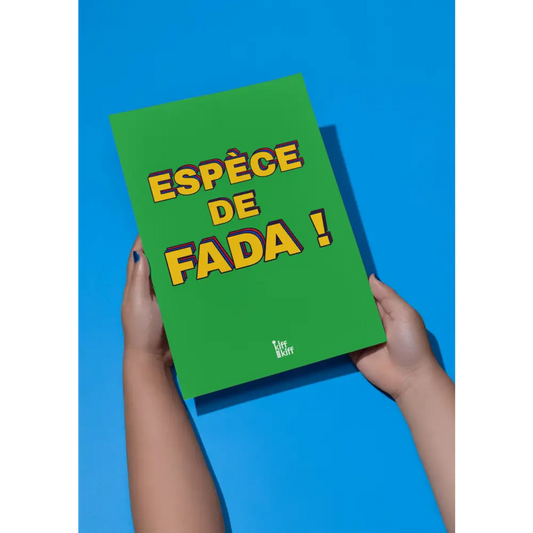 Affiche Espèce de Fada
