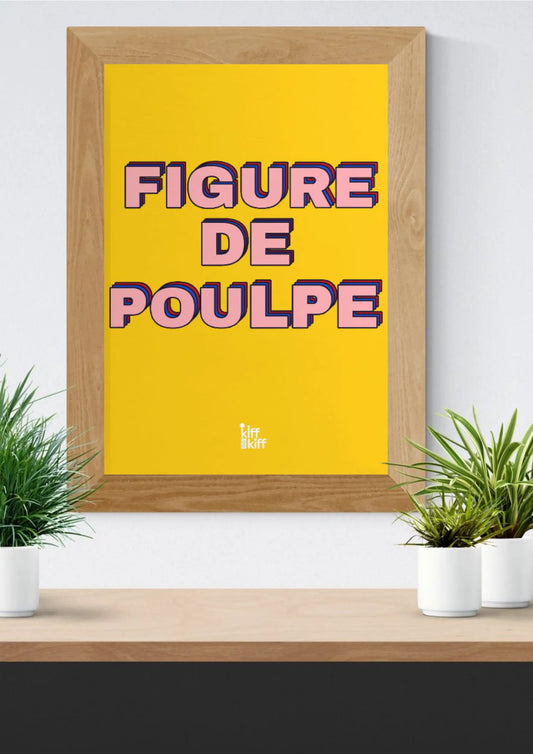 Affiche Figure de Poulpe : déco murale kiff en jaune vif et rose bold