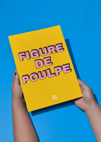 Affiche Figure de Poulpe jaune vif avec texte rose, idée cadeau déco murale kiff