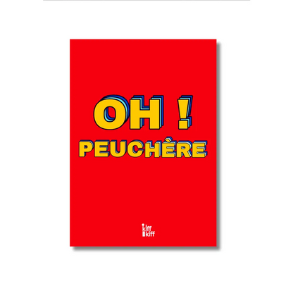 Affiche Oh! Peuchère