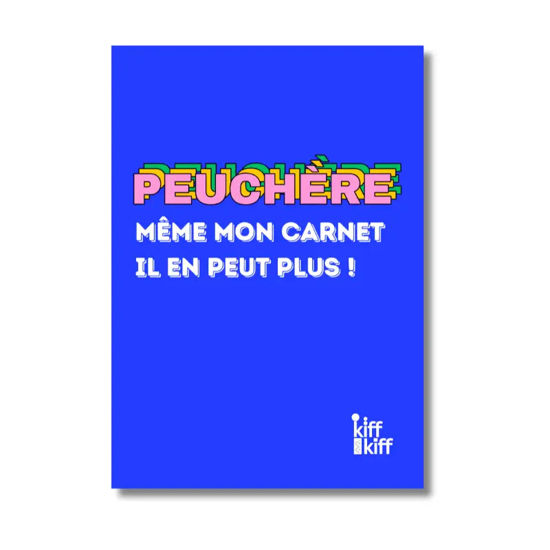 Carnet kiff kiff Peuchère avec cover bleu vif, finition soft touch et petits dessins