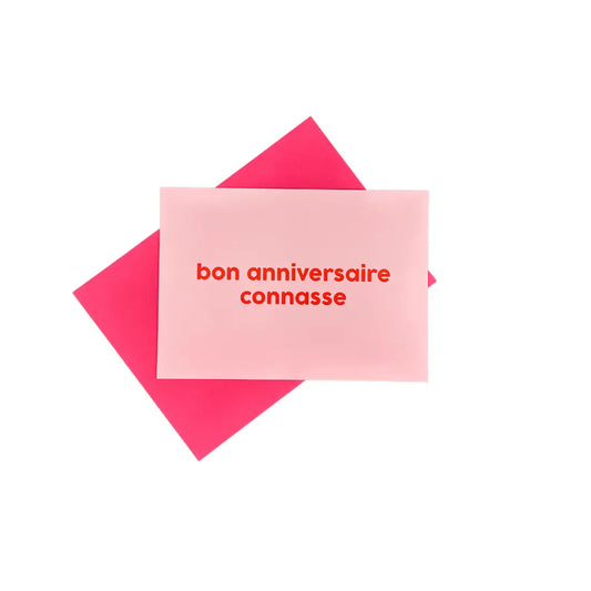 Carte d’anniversaire connasse rose avec enveloppe fuchsia et touche d’irrévérence