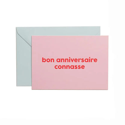 Carte d’anniversaire connasse rose avec enveloppe bleu clair, touche d’irrévérence