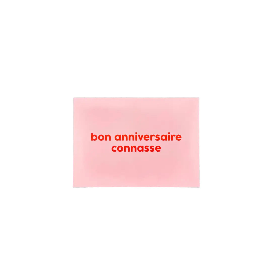 Carte d’anniversaire rose avec anniversaire connasse en rouge, touche d’irrévérence