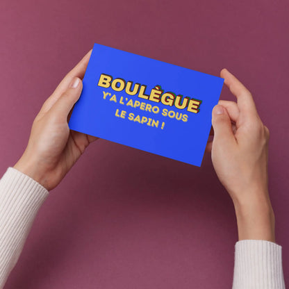 Carte postale Boulègue y’a l’apéro sous le sapin en bonne humeur !