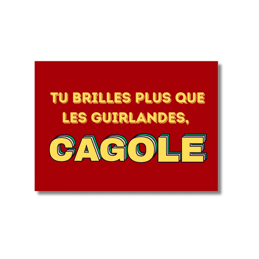 Carte postale cagole: Tu brilles plus que les guirlandes, avec bonne humeur et boule à facettes