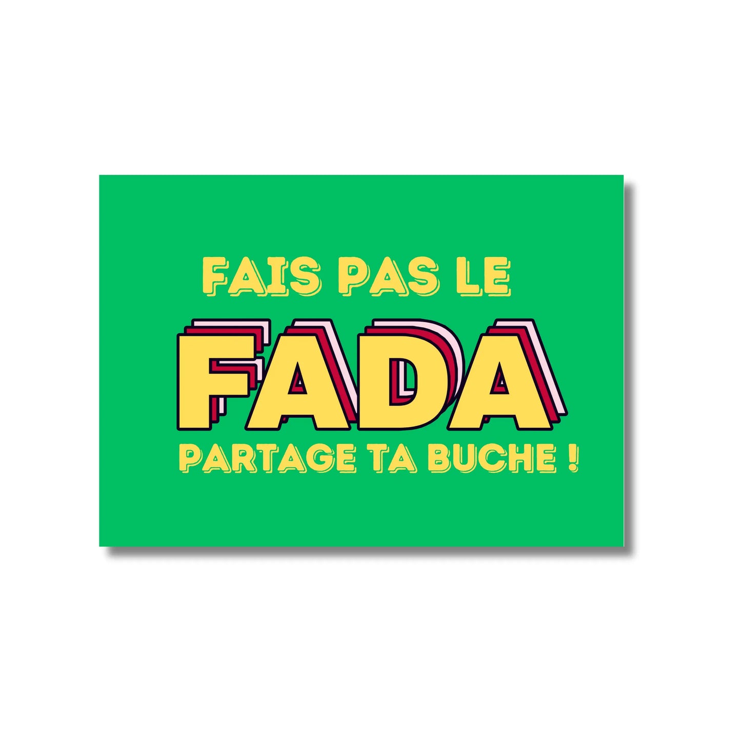 Carte postale Noël : fais pas le fada, partage ta bûche ! Message festif