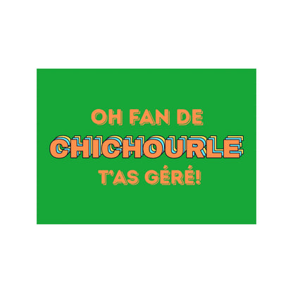 Carte postale verte vibrante oh fan de chichourle t’as géré en bonne humeur