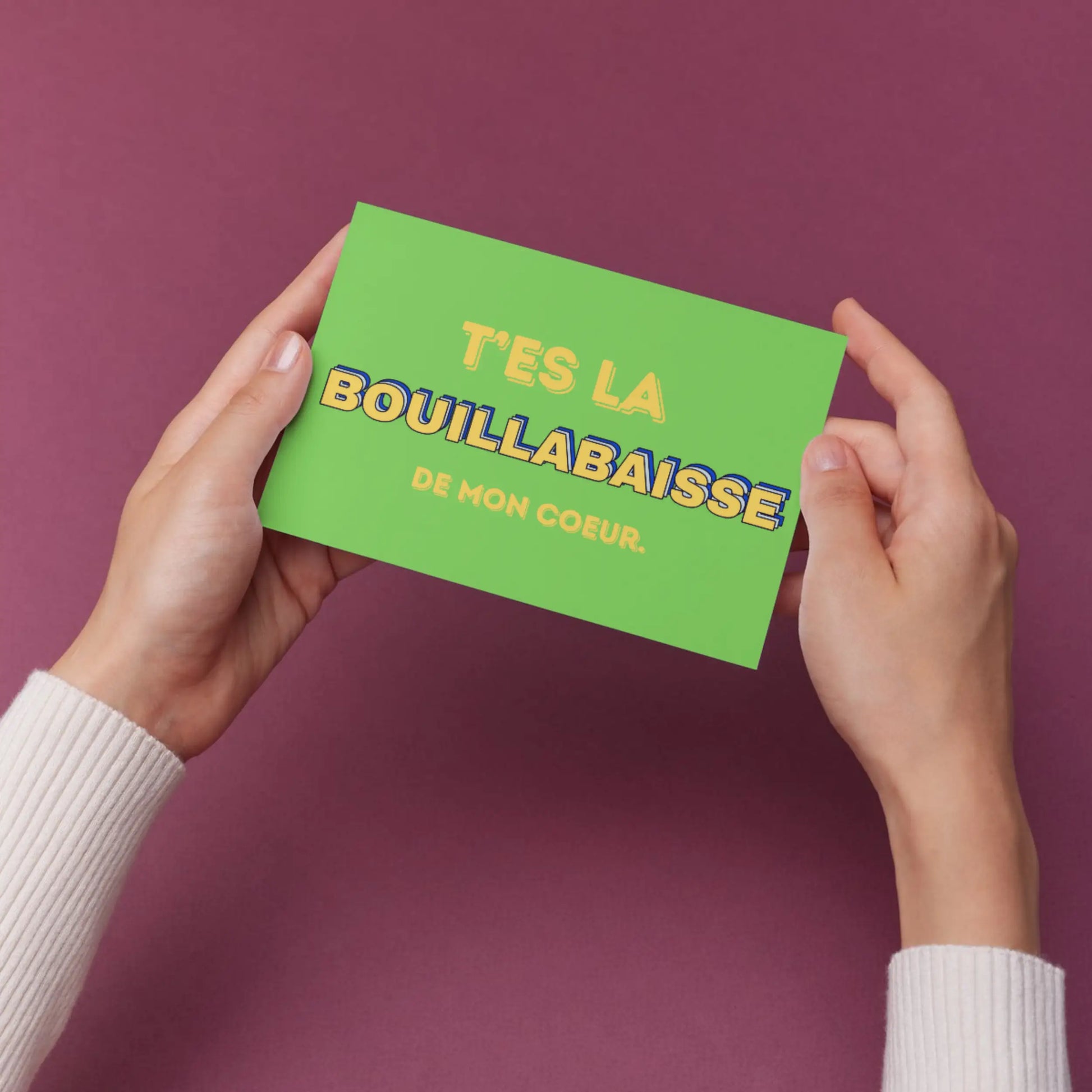 Carte postale verte rectangle avec texte T’es la bouillabaisse de mon cœur