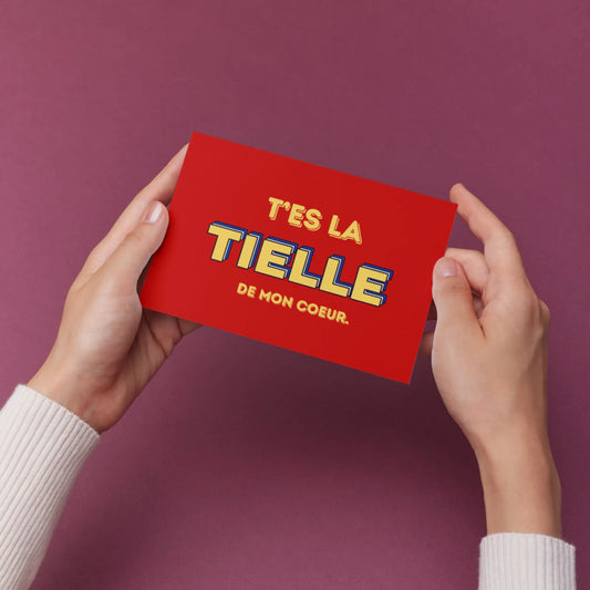 Carte postale Tu Es La Tielle De Mon Cœur avec texte rouge et jaune bleu