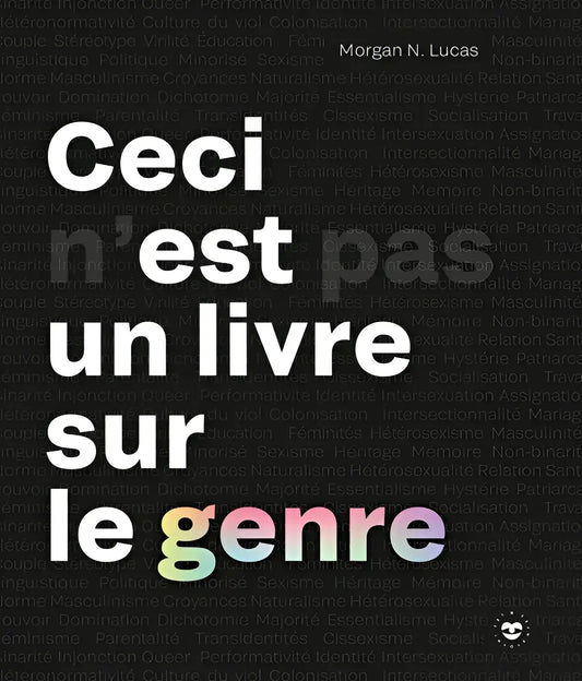 Couverture de Ceci n’est pas un livre sur le genre, explorant percevons nous-mêmes