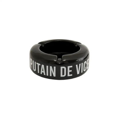 Cendrier Putain De Vice