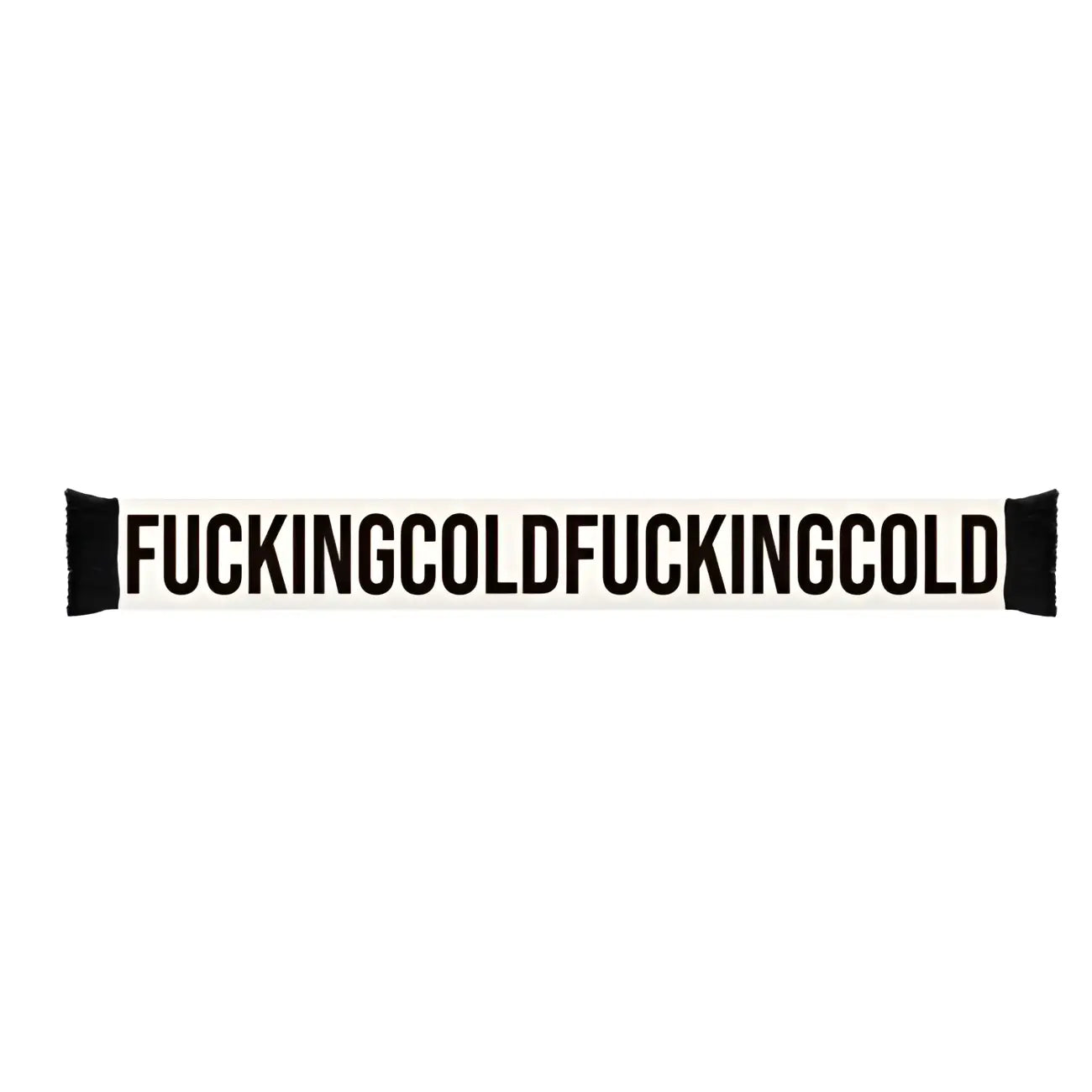 Écharpe Fucking Cold avec texte humoristique fucking cold et bords effilochés noirs