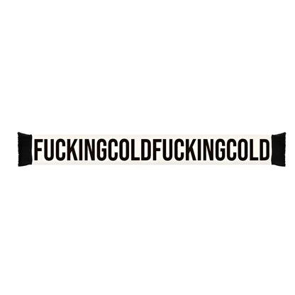 Écharpe Fucking Cold avec texte humoristique fucking cold et bords effilochés noirs