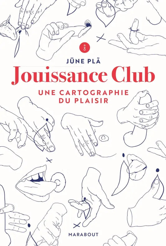Couverture Jouissance Club : cartographie plaisir, zones érogènes, idées reçues