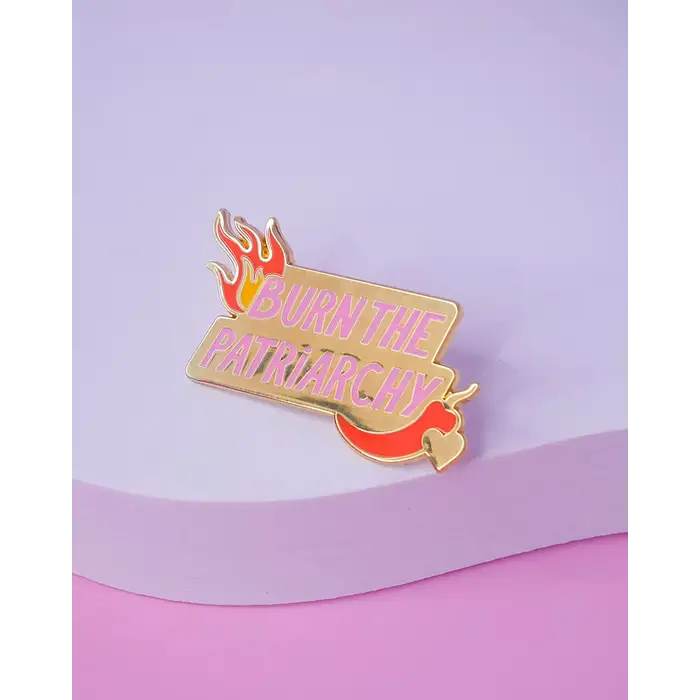 Pin’S Burn The Patriarchy