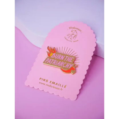 Pin’S Burn The Patriarchy