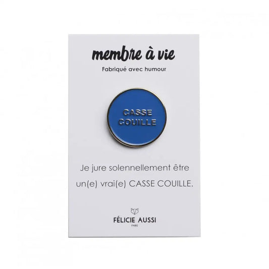 Pin en émail bleu avec touche d’humour casse couille sur carte blanche